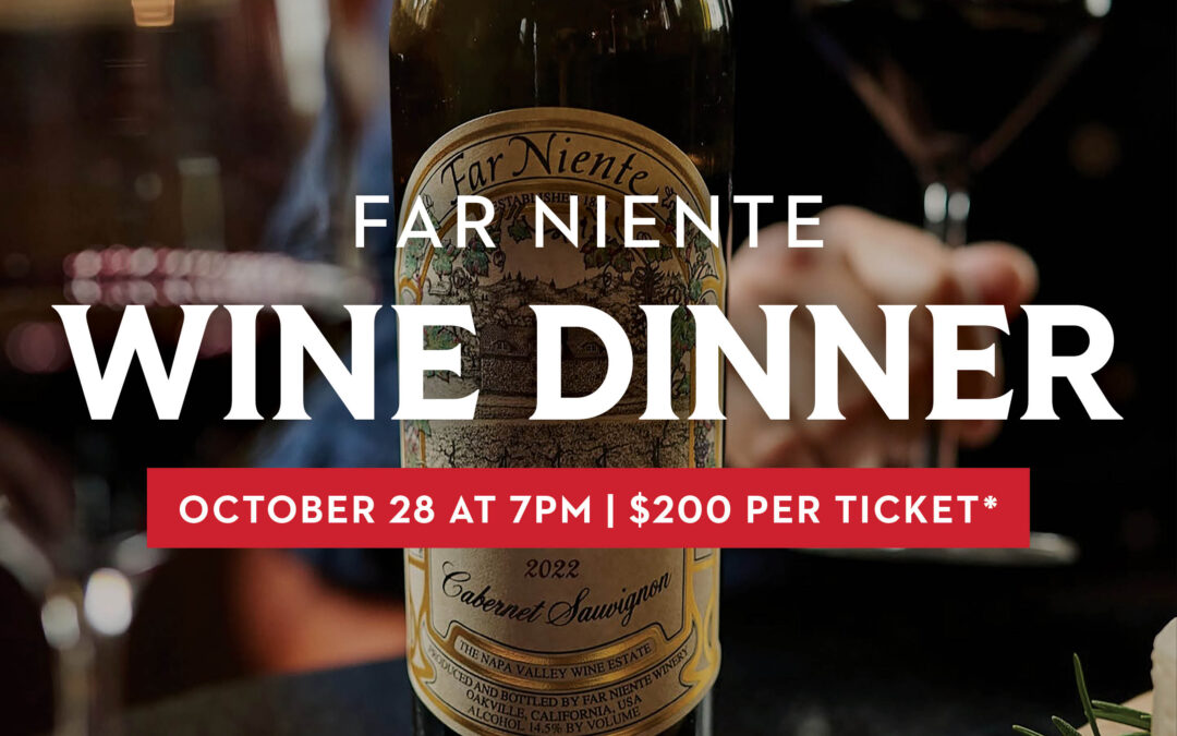 FAR NIENTE WINE DINNER